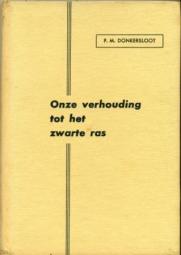 Donkersloot, P.A. - Onze verhouding tot het zwarte ras