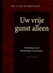 Breevaart, ds. G. v.d. - Uw vrije gunst alleen