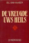Haaren, ds. J. van - De vreugde Uws heils