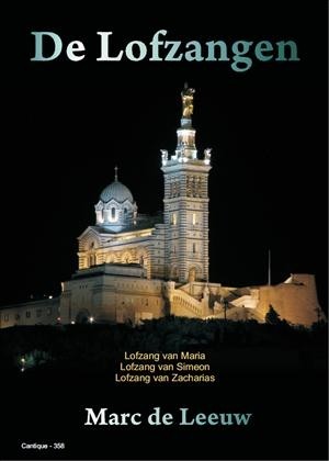 Leeuw, Marc de - De Lofzangen (Kerst)