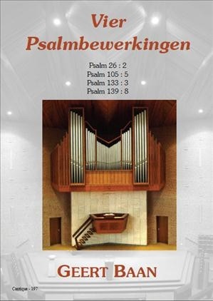 Baan, Geert - Vier Psalmbewerkingen