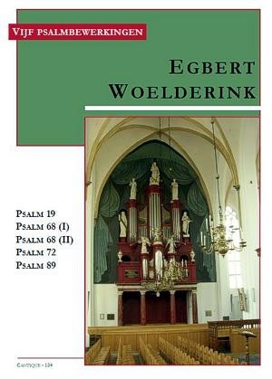 Woelderink, Egbert - Vijf Psalmbewerkingen