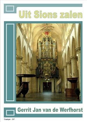 Werfhorst, Gerrit Jan van de - Uit Sions zalen
