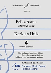 Asma, Feike - Koraalbewerkingen Lijdenstijd (4)