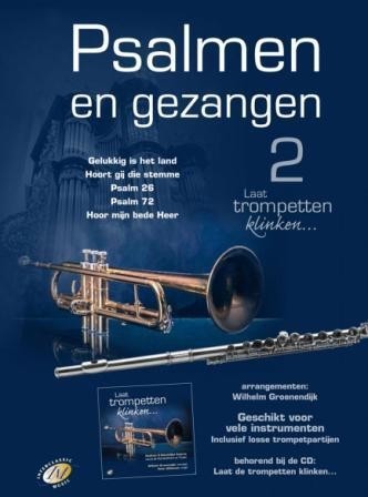 Groenendijk, Wilhelm - BM: Laat trompetten klinken (Bladmuziek deel 2)