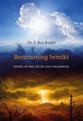 Butter, ds. P. den - Bestemming bereikt