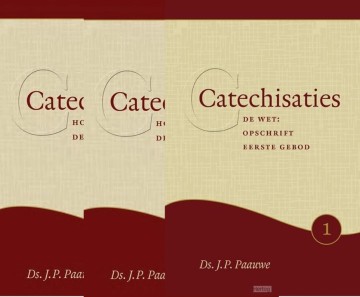 Paauwe, ds. J.P. - Catechisaties - deel 1, 2 en 3