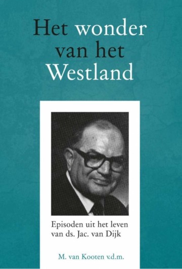 Kooten, ds. M. van - het wonder van het Westland