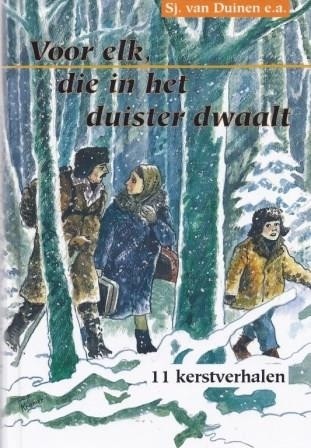 Duinen, Sj van - Voor elk die in het duister dwaalt