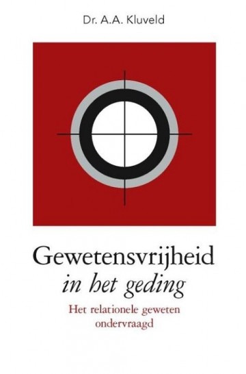 Kluveld, A.A. - Gewetensvrijheid in het geding