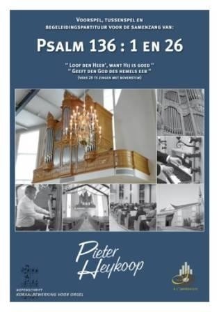 Heykoop, Pieter  - Psalm 136 (+ bovenstem) (Klavar)