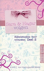 Hartingsveldt-Moree, A. van - (2) Sara en Hagar volgen - Bijbelstudies voor vrouwen