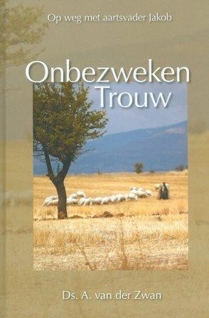 Zwan,ds. A.van der - Onbezweken trouw