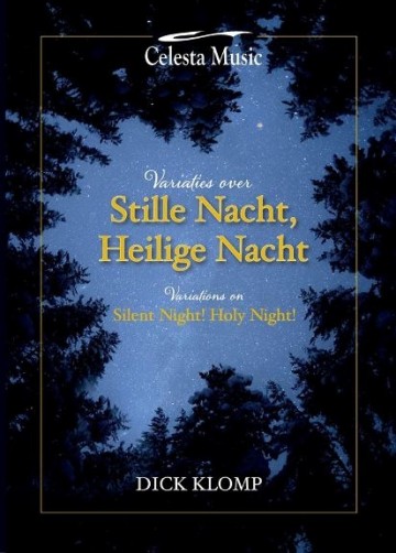 Klomp, Dick - Variaties over 'Stille Nacht, Heilige Nacht'