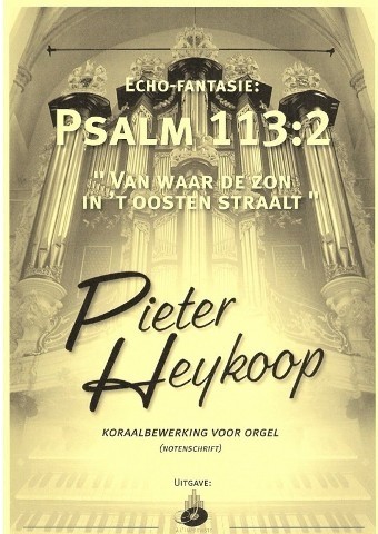 Heykoop, Pieter - Echo-fantasie Psalm 113 : 2 (Klavar)