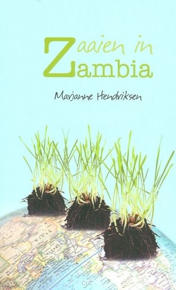 Hendriksen, Marjanne - Zaaien in Zambia