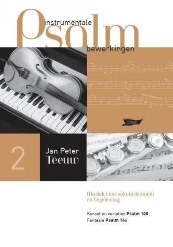 Teeuw, Jan Peter & Aleida Stouten - Instrumentale Psalmbewerkingen (2)