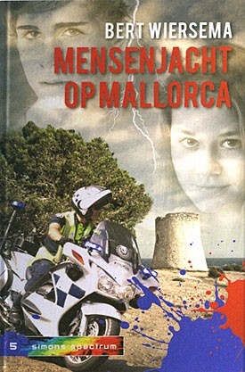 Wiersema, Bert - Mensenjacht op Mallorca