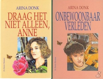 Donk, Arina - Draag het niet alleen / Onbewoonbaar verleden
