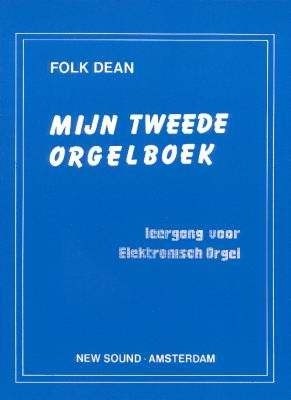 Dean, Folk - (2) Mijn Tweede Orgelboek