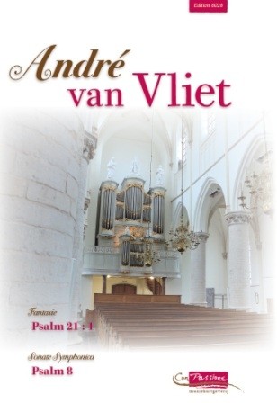 Vliet, Andre van - Twee Psalmbewerkingen (21 & 8)