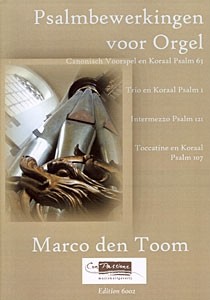 Toom, Marco den - Psalmbewerkingen voor orgel