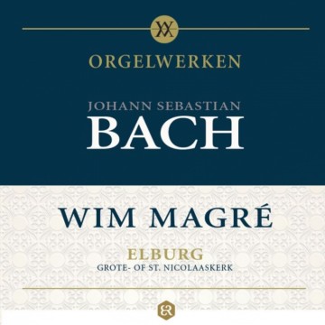 Magre, Wim - Magré speelt Bach