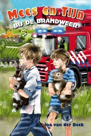 Beek, Ina van der - Mees en Tijn bij de brandweer