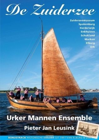 Urker Mannen ensemble - De Zuiderzee (Actie!)