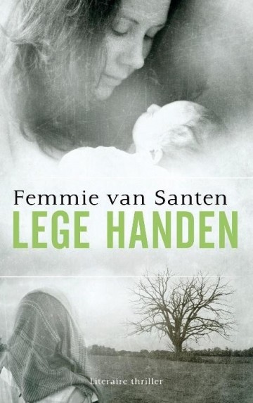 Santen, Femmie van - Lege handen