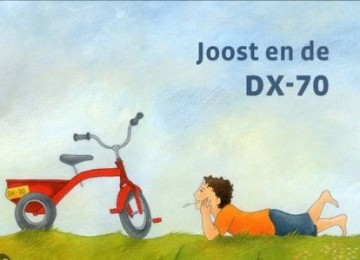 Stam, Christine - Joost en de DX-7 (Actie!)