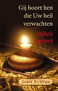 Bunyan, John - Gij hoort hen die Uw heil verwachten