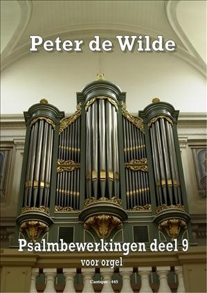 Wilde, Peter de - deel 9 - Psalmbewerkingen