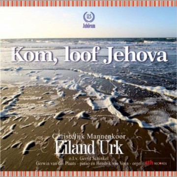 Eiland Urk - Kom, loof Jehova