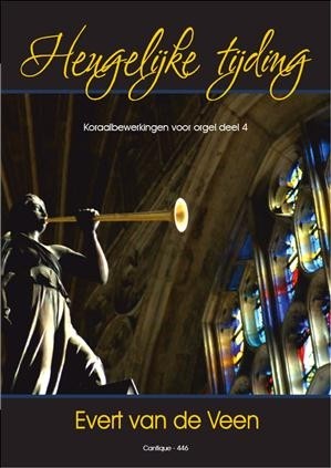 Veen, Evert van de - Koraalbewerkingen voor orgel (4)