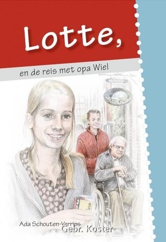 Schouten-Verrips, Ada - Lotte en het geheim van Opa Wiel