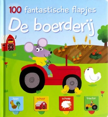 100 fantastische flapjes   de boerderij