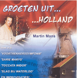 Mans, Martin - Groeten uit... Holland