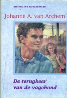 Archem, Johanne A. van - De terugkeer van de Vagebond