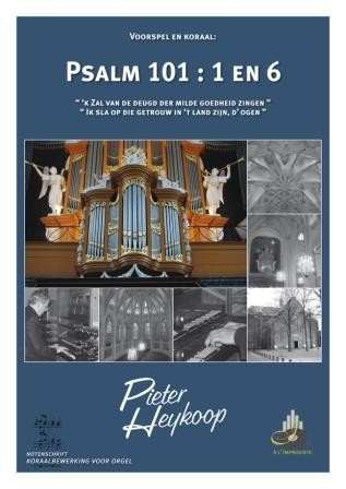 Heykoop, Pieter - Psalm 101: 1 en 6