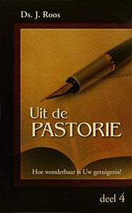 Roos, ds. J. - Uit de pastorie (deel 4)