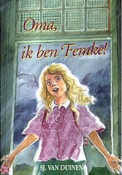 Duinen, Sj. van - Oma, ik ben Femke!