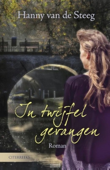 Steeg, Hanny van de - In twijfel gevangen