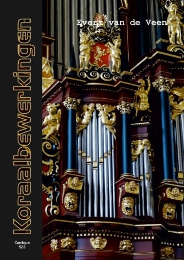 Veen, Evert van de - Koraalbewerkingen (Passie en Pasen)