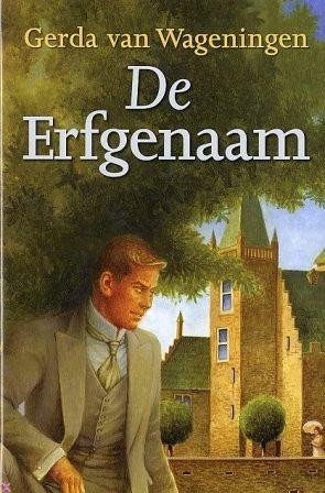 Wageningen, Gerda van - De Erfgenaam