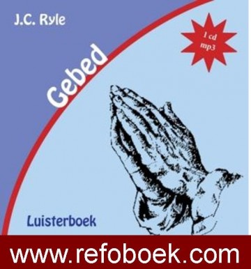 Ryle, J.C. - Gebed (Nieuw luisterboek v ouderen)