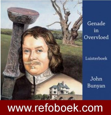 Bunyan, John - Genade in overvloed (Luisterboek!!