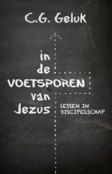 Geluk, C.G. - In de voetsporen van Jezus