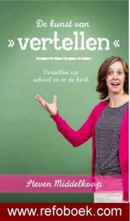 Middelkoop, Steven - De kunst van Vertellen