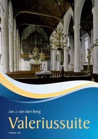 Berg, Jan J. van den - Valeriussuite voor orgel